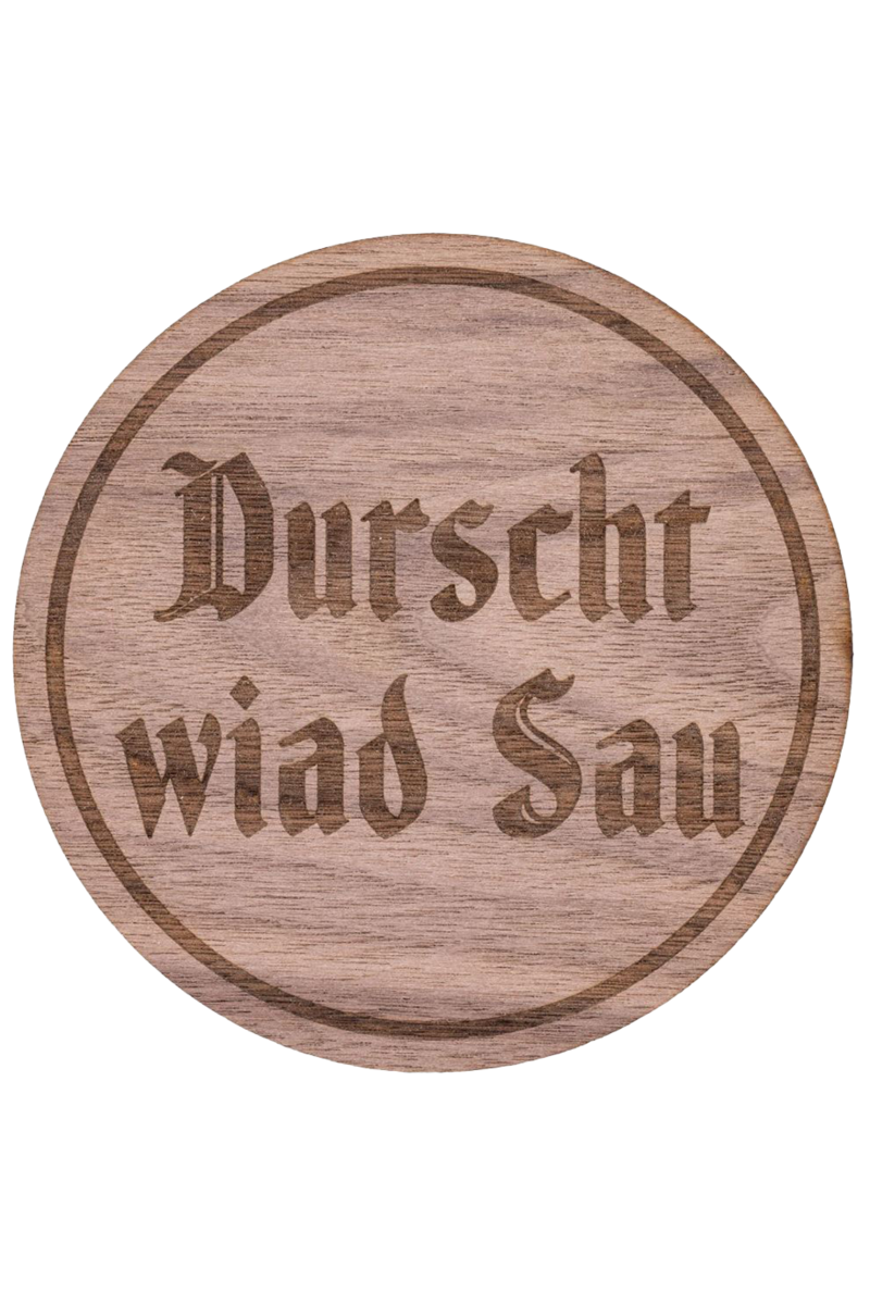 Getrnke Untersetzer 'Durscht wiad sau' Bild 2