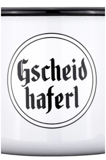 Tasse Haferl 'Gscheidhaferl'